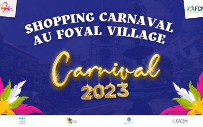 Le Fournisseur Officiel du Carnaval : Foyal Village